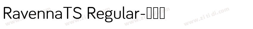 RavennaTS Regular字体转换